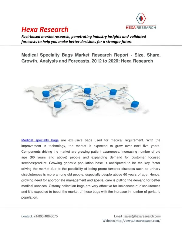 Medical Specialty Bags Market Research Report - Size, Share, Growth, Analysis and Forecasts, 2012 to 2020: Hexa Research