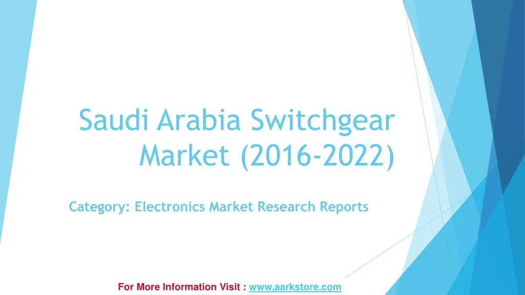 saudi arabia switchgear market 2016 2022