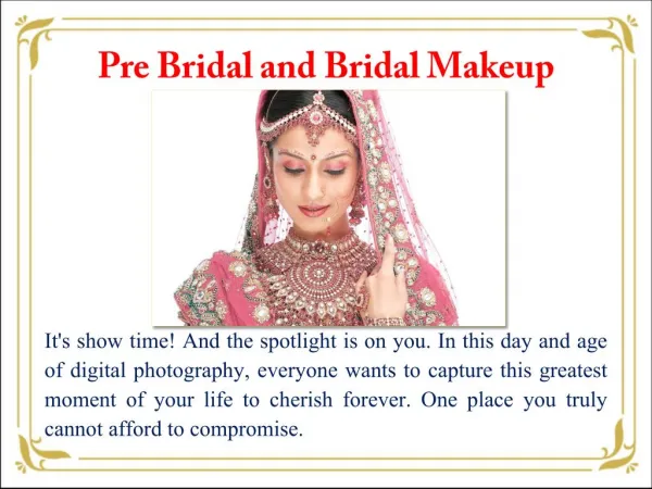 Professional Pre Bridal and Bridal Make up Services