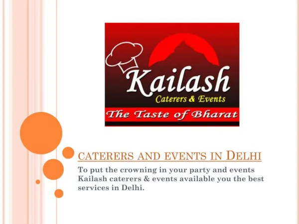 Finest caterers and events services in Delhi