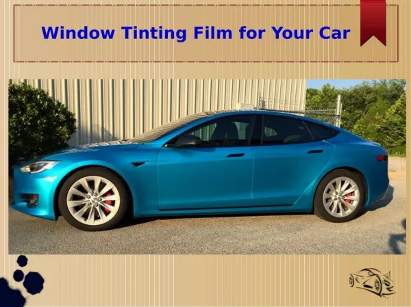 Tips For Choosing Best Window Tinting Film for Your Car