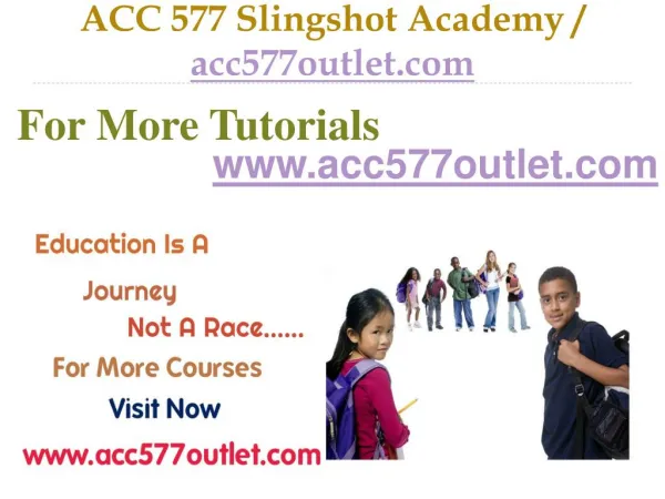 ACC 577 Slingshot Academy / acc577outlet.com