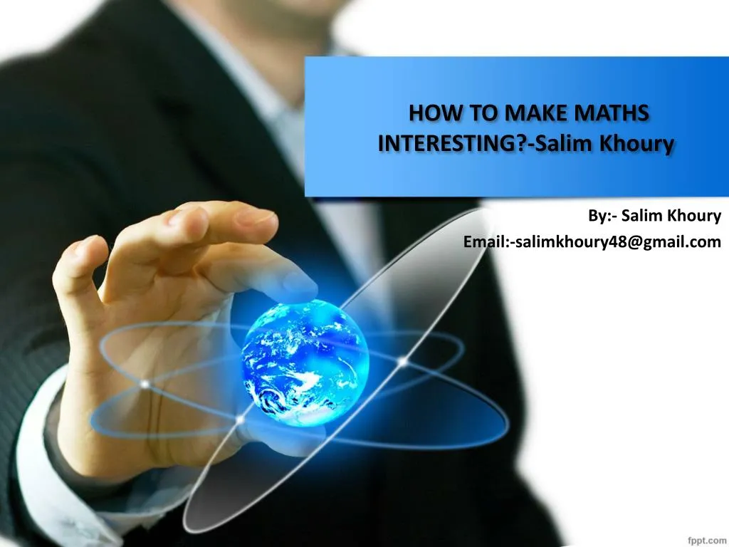 how to make maths interesting salim khoury