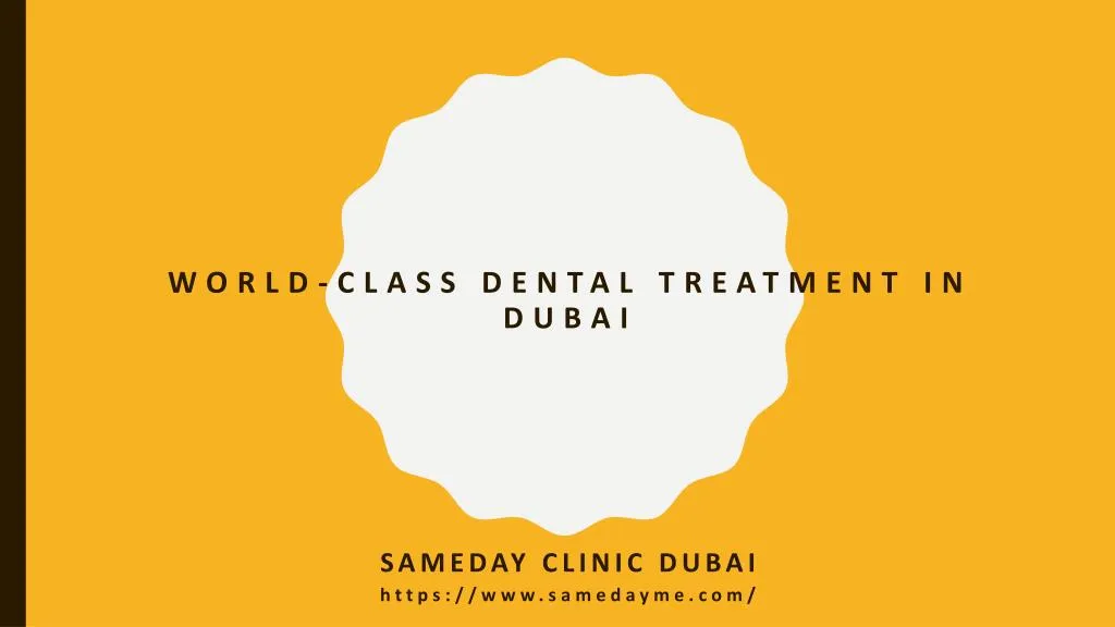 world class dental treatment in dubai