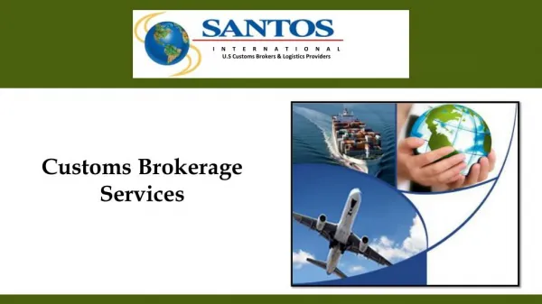 Customs Brokerage Services
