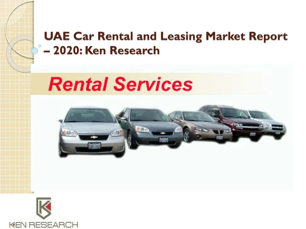 uae car rental and leasing market report 2020 ken research