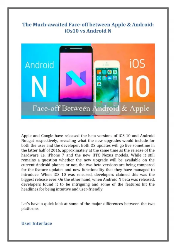 The much awaited face-off between apple &amp; android - i os10 vs android n