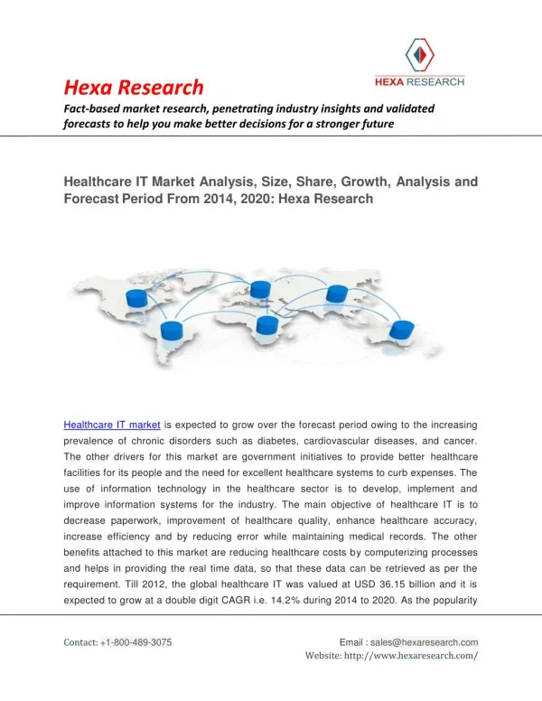 Healthcare IT Market Research Report - Industry Analysis, Size, Growth and Forecast To 2020: Hexa Research