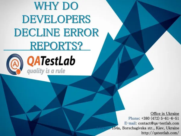 Why do developers decline error reports?