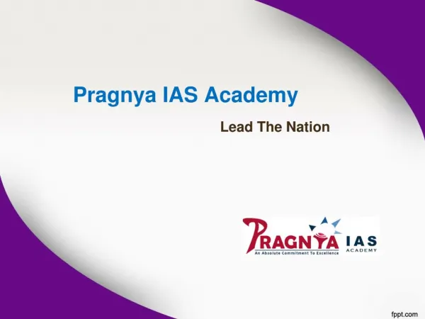 Nation's Best IAS Coaching Centre in Hyderabad, Top civil Service coaching center in Hyderabad - Pragnya IAS Academy