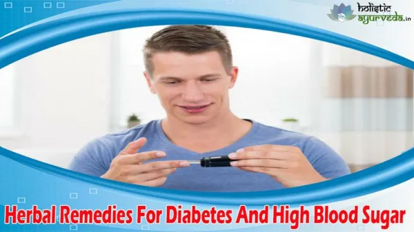 Herbal Remedies For Diabetes And High Blood Sugar