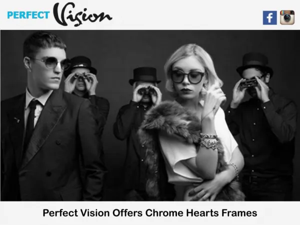 Perfect Vision Offers Chrome Hearts Frames