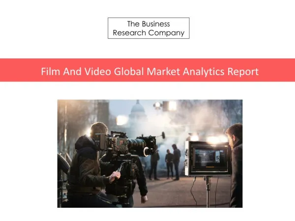 Film And Video GMA Report 2016-Characteristics