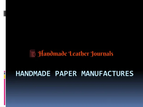 Handmade paper Manufactures