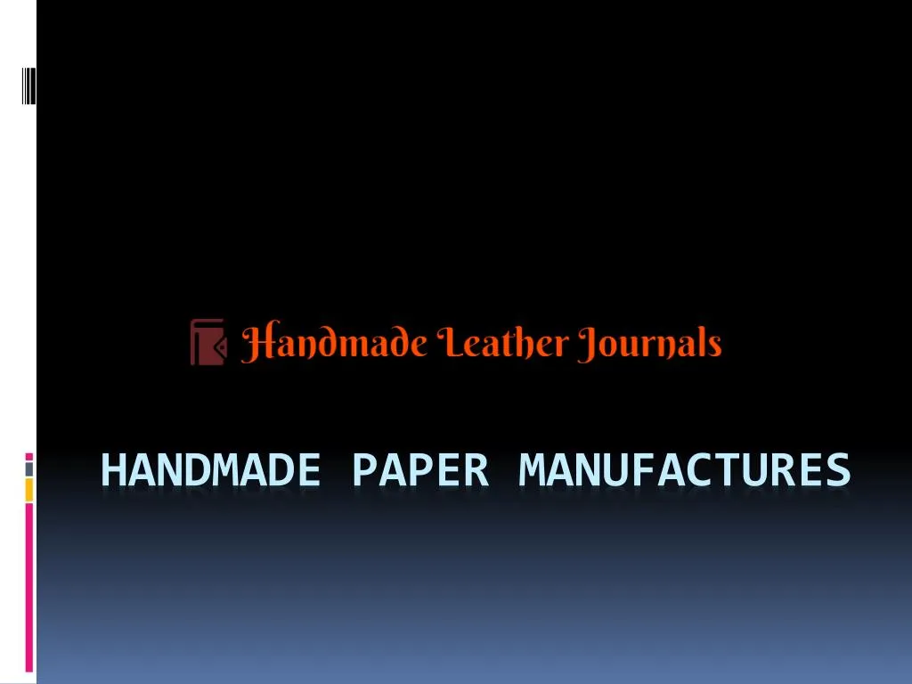 handmade paper manufactures