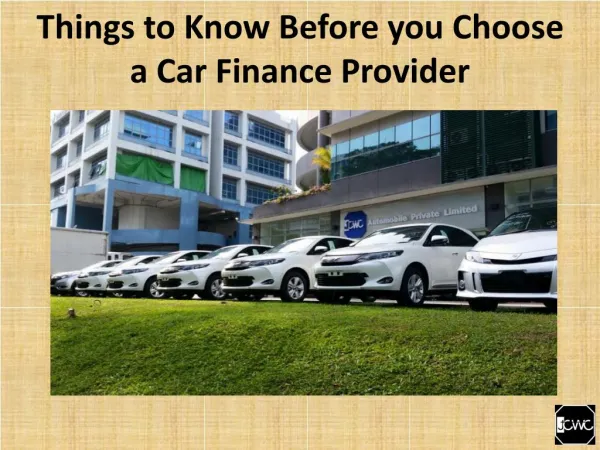 Things to know before you choose a car finance provider