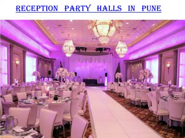 Reception party halls in Pune