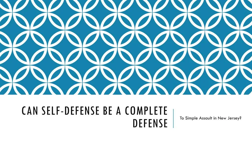 can self defense be a complete defense