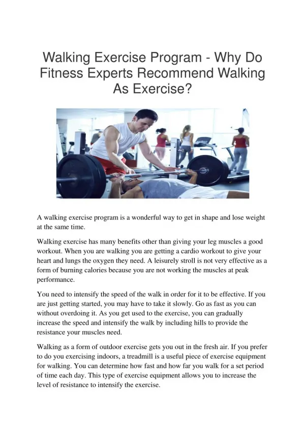 Walking Exercise Program - Why Do Fitness Experts Recommend Walking As Exercise?