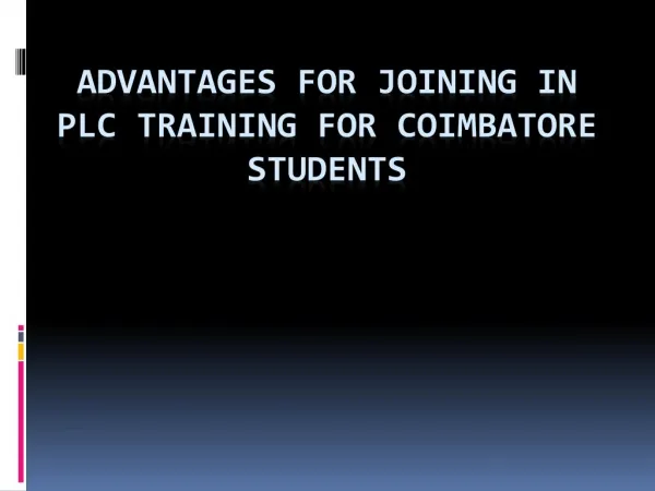 Advantages for Joining in PLC Training for Coimbatore Students