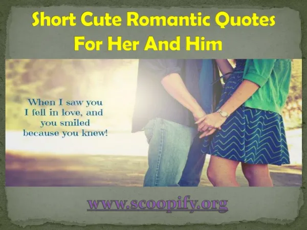 Short Cute Romantic Quotes For Her And Him