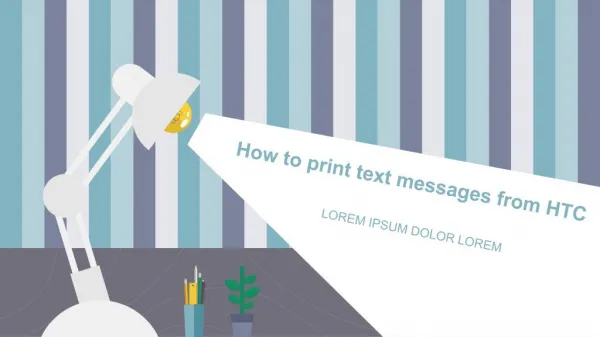 How to print text messages from HTC