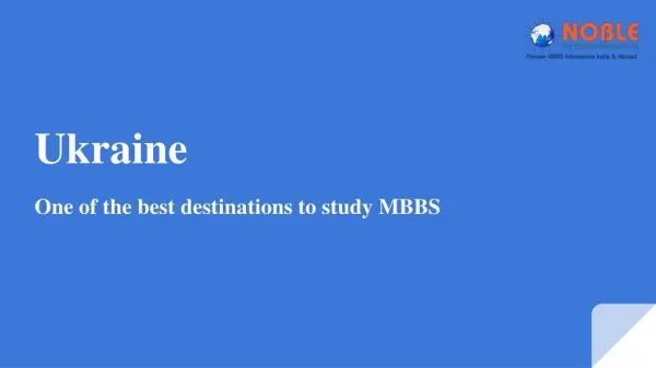 Ukraine - One of the best destinations to study MBBS