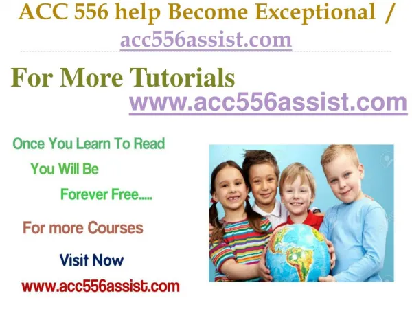 ACC 556 help Become Exceptional / acc556assist.com