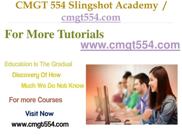 CMGT 554 Slingshot Academy / cmgt554.com