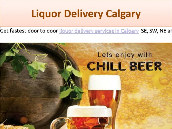Liquor Delivery Services in Calgary SE, SW, NE and NW