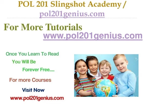 POL 201 Slingshot Academy / pol201genius.com