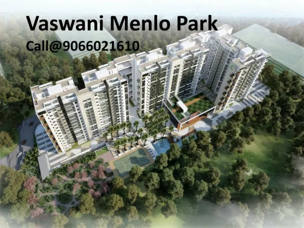 Vaswani Menlo Park Bangalore