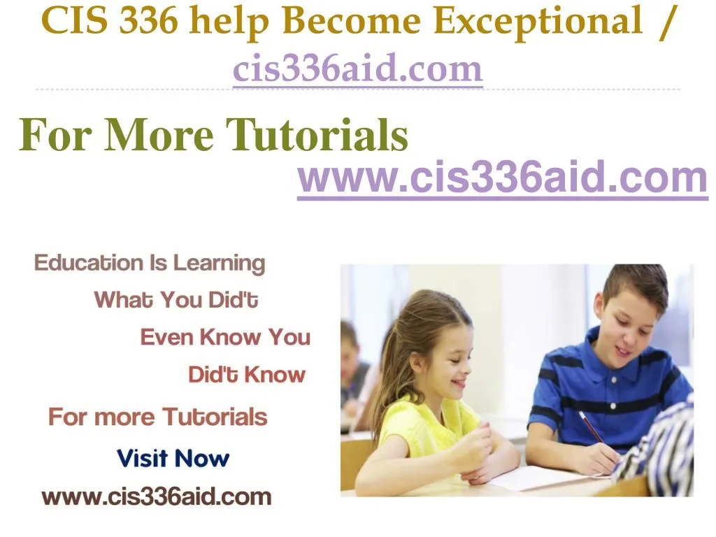 cis 336 help become exceptional cis336aid com