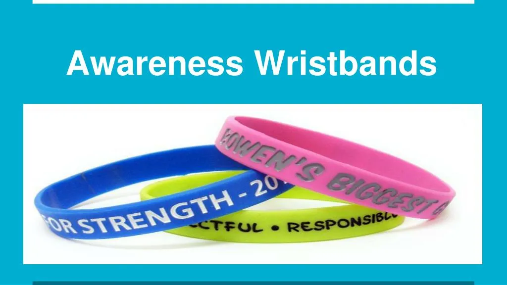 awareness wristbands