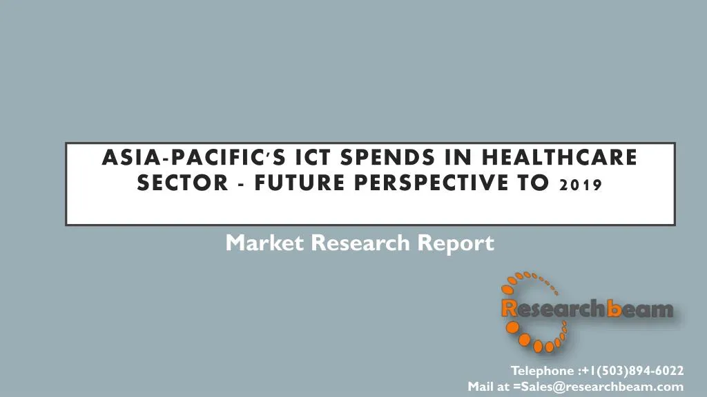 asia pacific s ict spends in healthcare sector future perspective to 2019