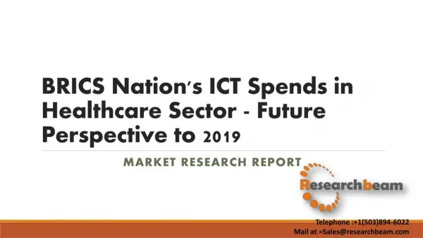 BRICS Nation's ICT Spends in Healthcare Sector - Future Perspective to 2019