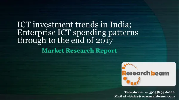 ICT investment trends in India; Enterprise ICT spending patterns through to the end of 2017