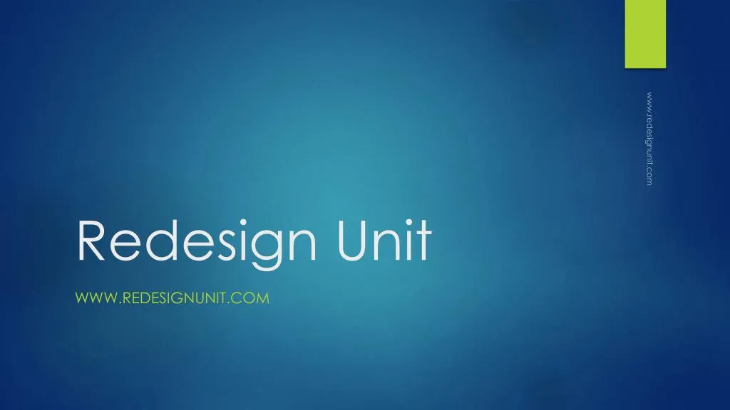 redesign unit