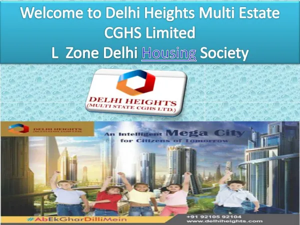 L Zone Delhi Housing Society- DelhiHeights