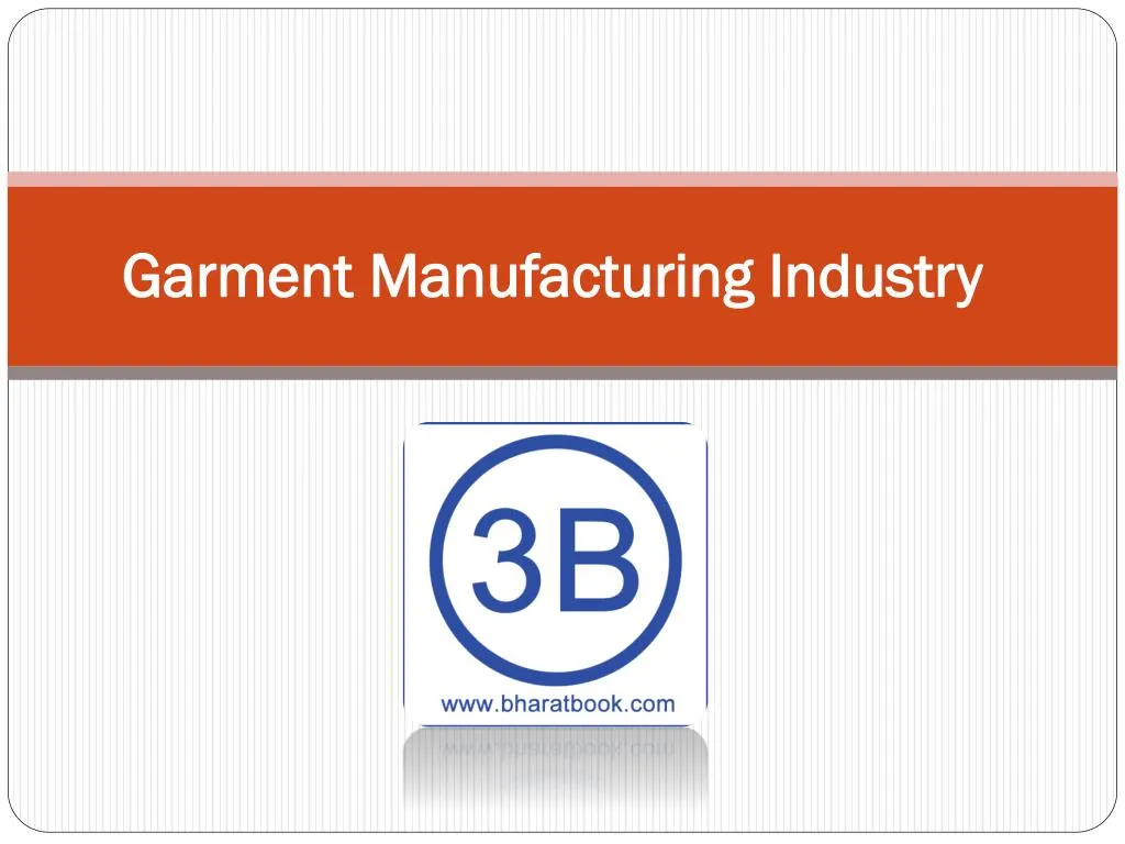 garment manufacturing industry