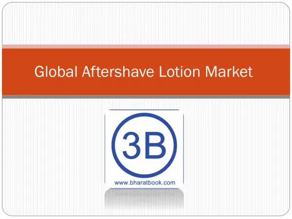 Global Aftershave Lotion Market