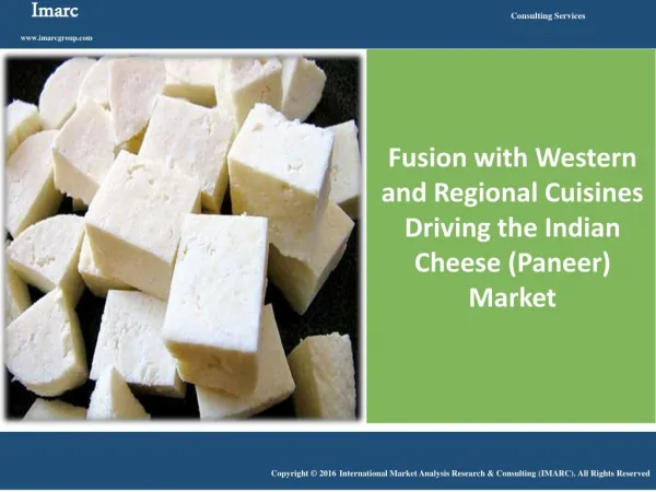 Indian Cheese (Paneer) Market Report and Outlook 2016-2021