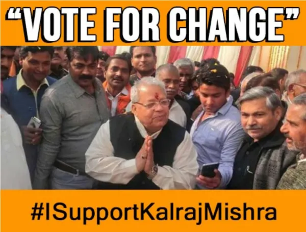 I support Kalraj Mishra