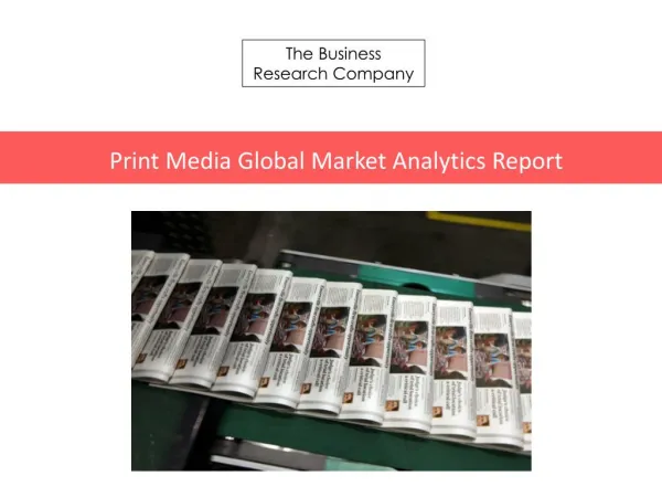 Print Media GMA Report 2016