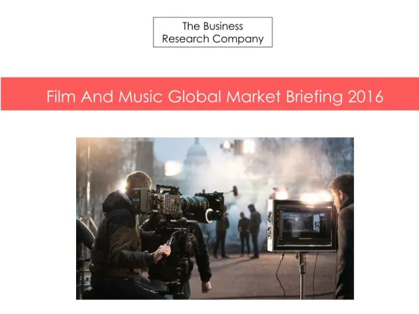 Film And Music GMB Report 2016-Table of Contents