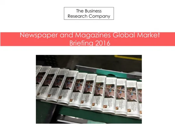 Newspaper and Magazines GMB Report 2016