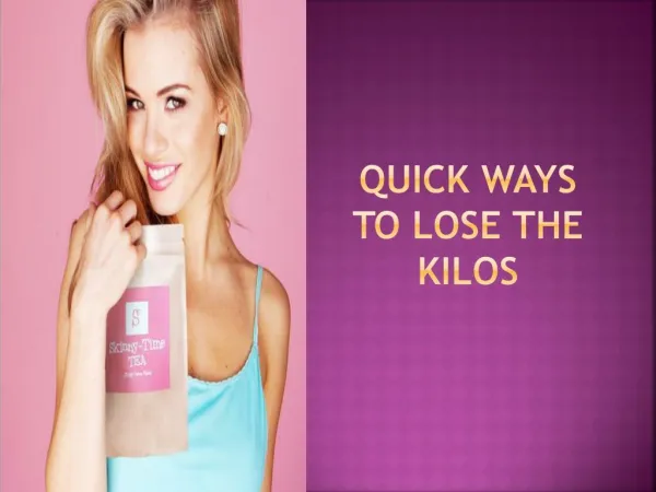 Quick Ways to Lose the Kilos