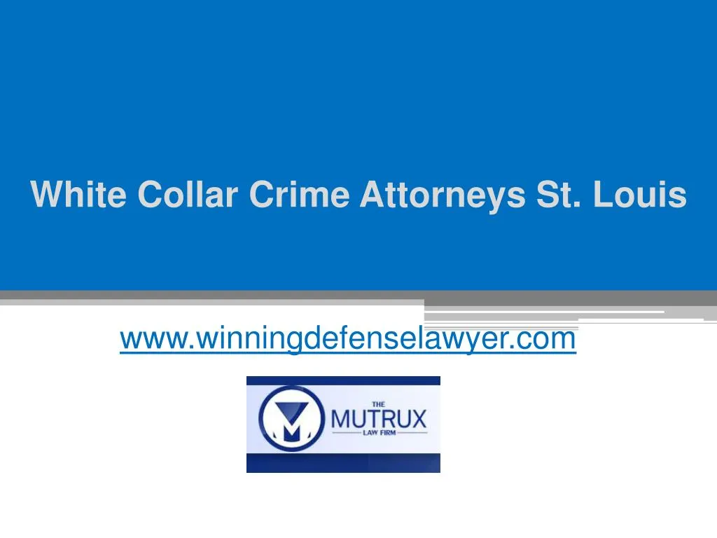 white collar crime attorneys st louis