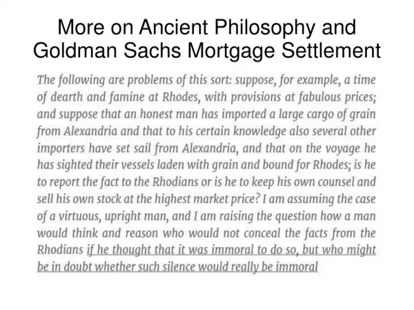 More on Ancient Philosophy and Goldman Sachs Mortgage Settlement