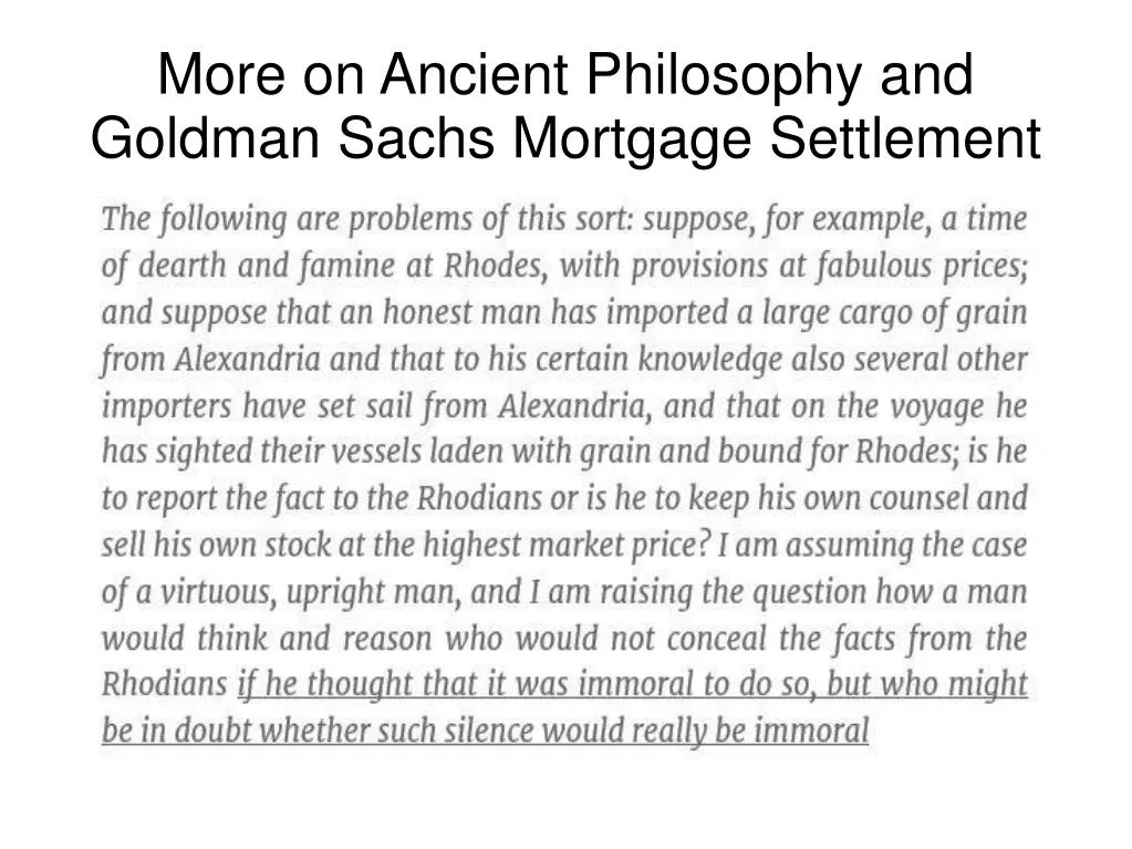 more on ancient philosophy and goldman sachs mortgage settlement